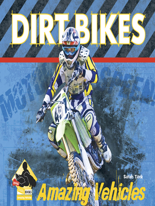 Title details for Dirt Bikes by Sarah Tieck - Available